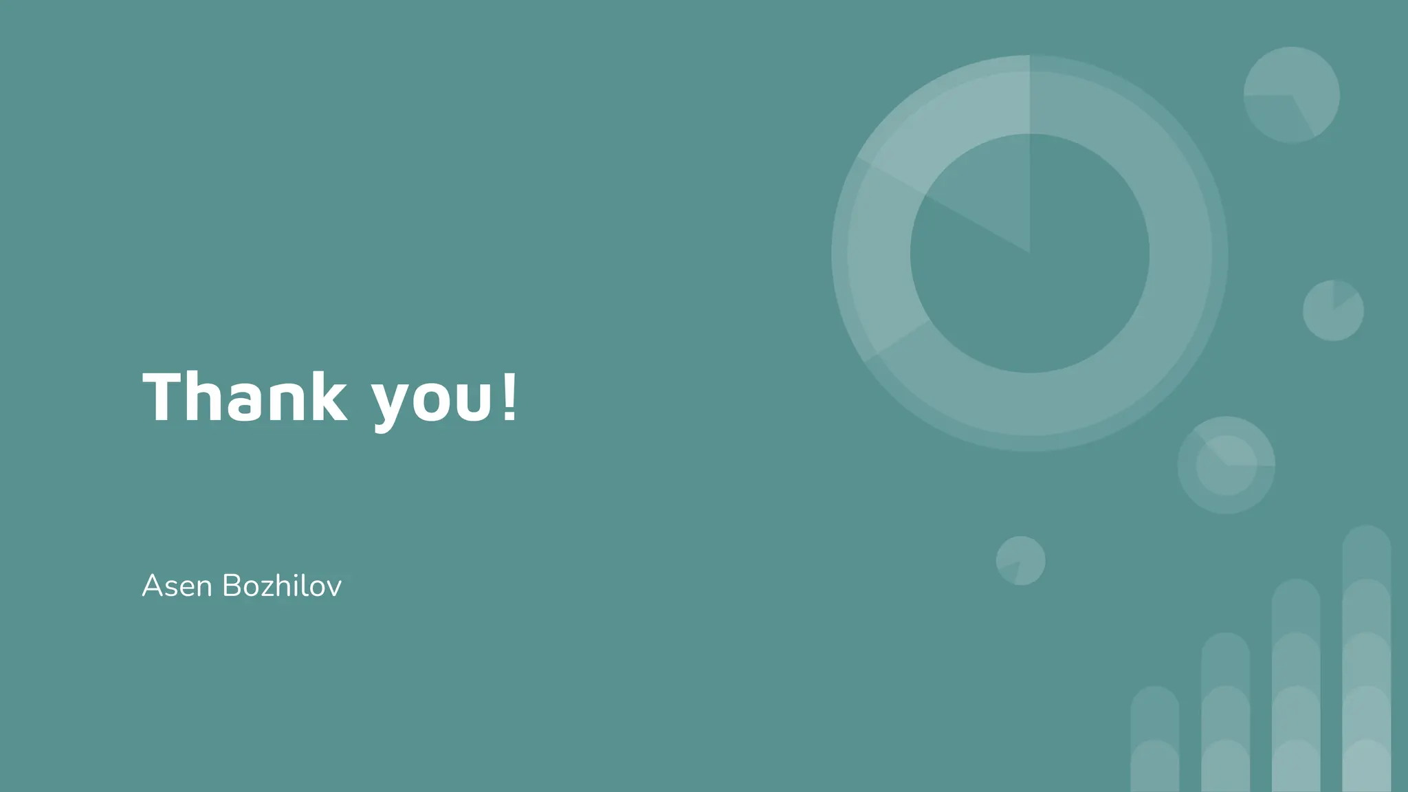 Thank you!
Asen Bozhilov
 