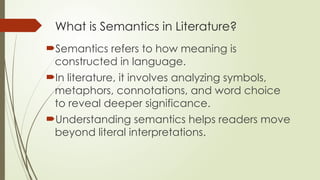 Semantics Connotations Analysis of a literary text with Semantic Elements.pptx