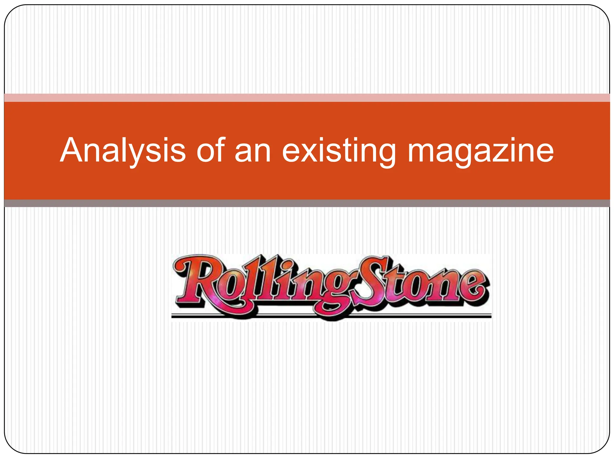 Analysis of an existing magazine 
