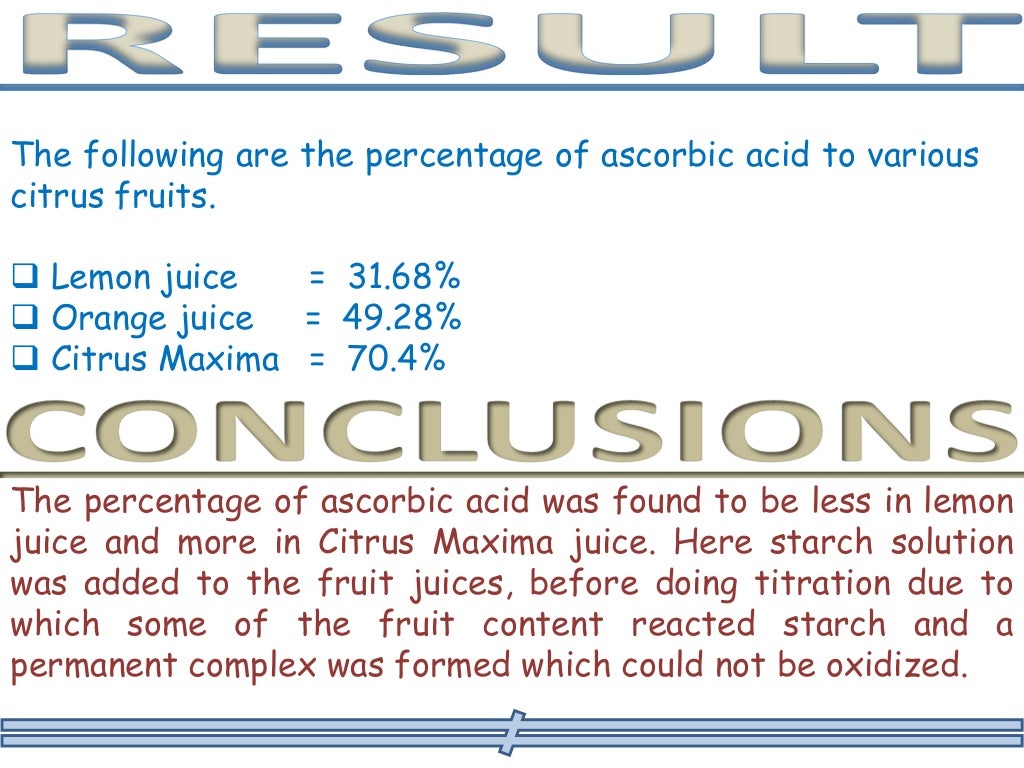 Analysis of vitamin c (ascorbic acid) in citrus fruits