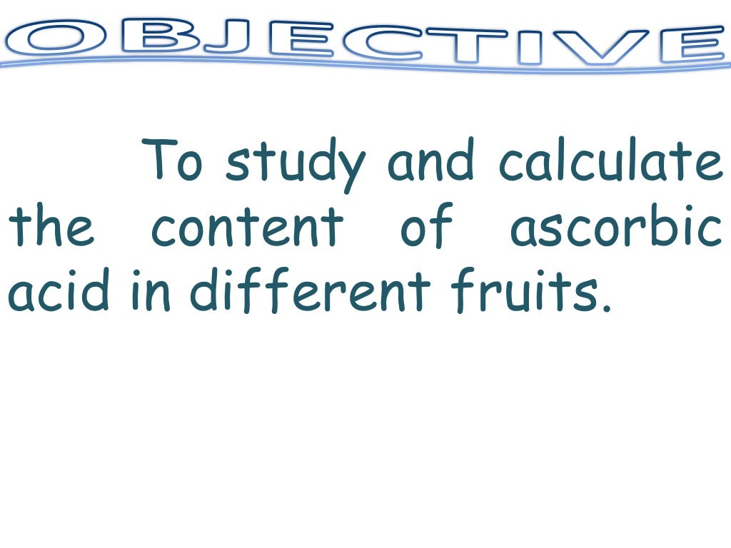 Analysis of vitamin c (ascorbic acid) in citrus fruits