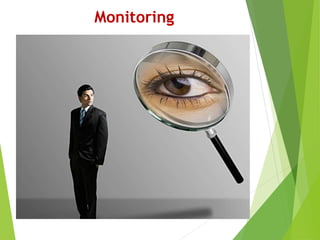 Monitoring
 
