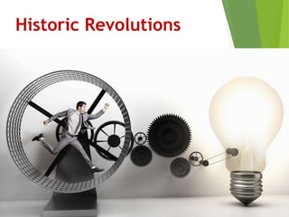 Historic Revolutions
 