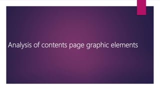 Analysis of contents page graphic elements
 