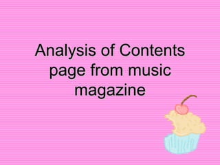 Analysis of Contents page from music magazine 
