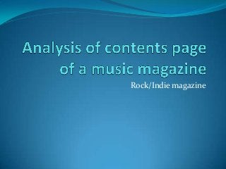 Rock/Indie magazine

 