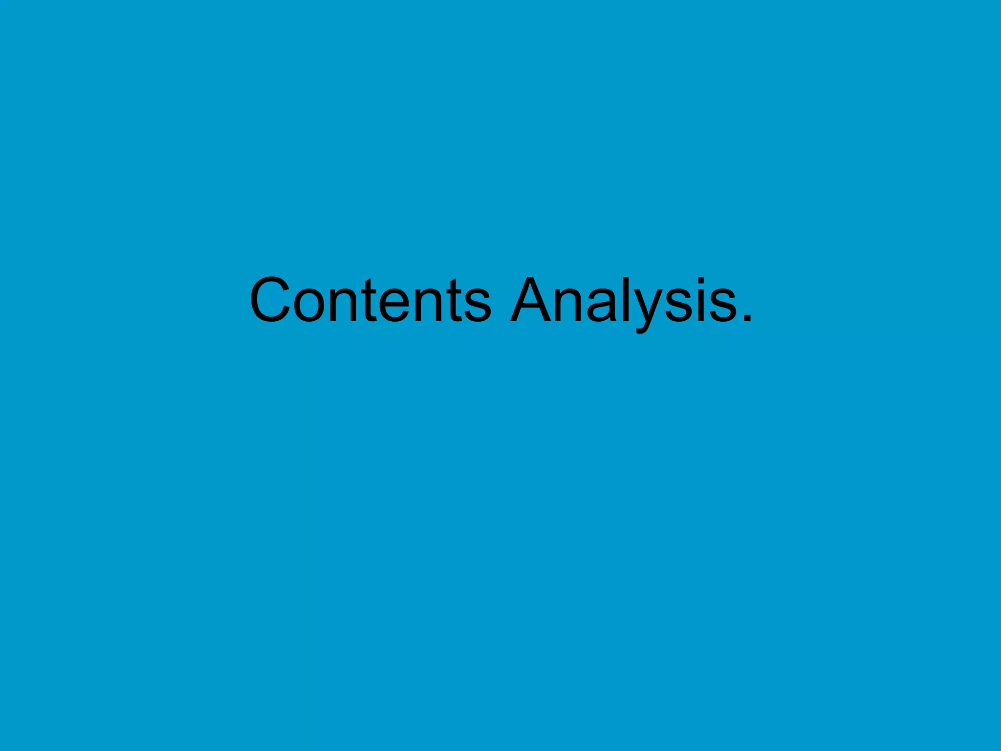 Contents Analysis. 