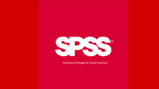 Statistical Package for Social Sciences
 