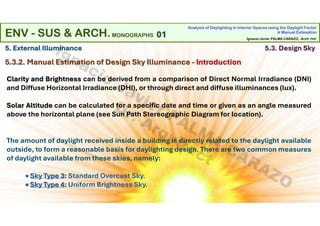 Analysis of Daylighting in Interior Spaces using the Daylight Factor ...