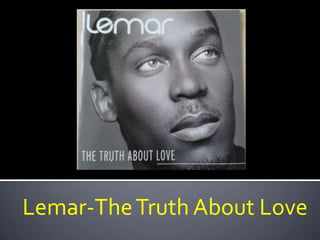 Lemar-TheTruth About Love
 