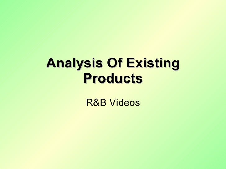 Analysis Of Existing Products 1 2