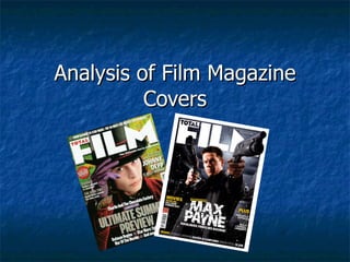 Analysis of Film Magazine Covers 