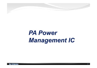By Criterion 21
PA Power
Management IC
 