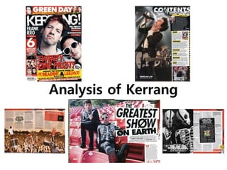 Analysis of Kerrang
 