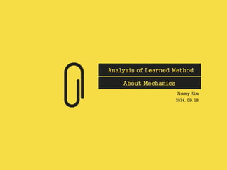 Analysis of learned method about mechanics