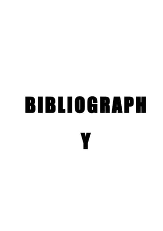 BIBLIOGRAPH
     Y
 