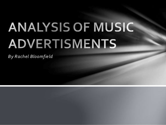 analysis of music advertisments advertisments