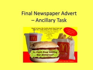 Final Newspaper Advert
    – Ancillary Task
 
