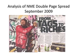 Analysis of NME Double Page Spread
          September 2009
 