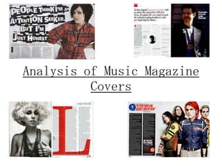 Analysis of Music Magazine
Covers
 