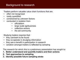 The analysis of traders in a developing country value chain: Pig traders in Uganda