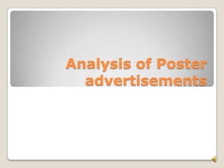 Analysis of Poster advertisements 