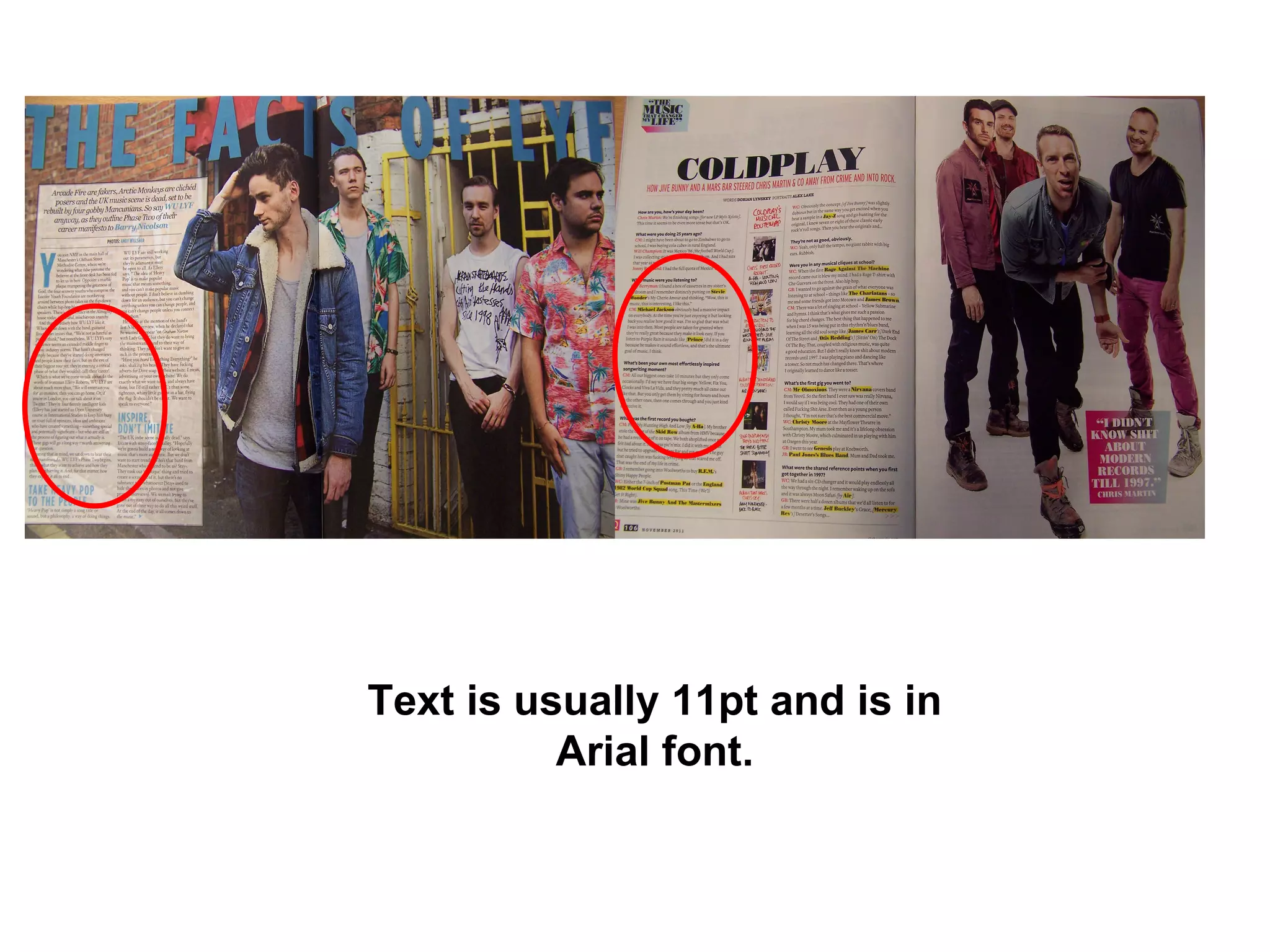 Text is usually 11pt and is in Arial font. 