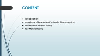 Analysis of raw materials