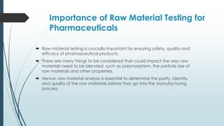 Analysis of raw materials
