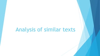 Analysis of similar texts
 