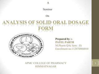 Analysis of solid oral dosage forms 112070804010 | PPTX
