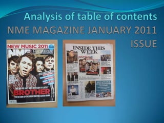 Analysis of table of contentsNME MAGAZINE JANUARY 2011 ISSUE 