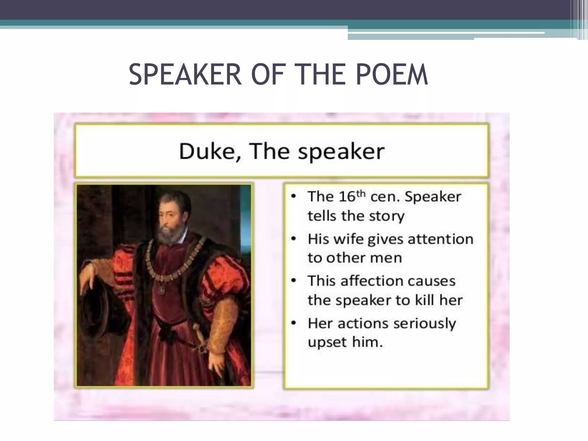SPEAKER OF THE POEM
 