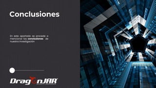 74
Conclusiones
En este apartado se procede a
mencionar las conclusiones de
nuestra investigación
 