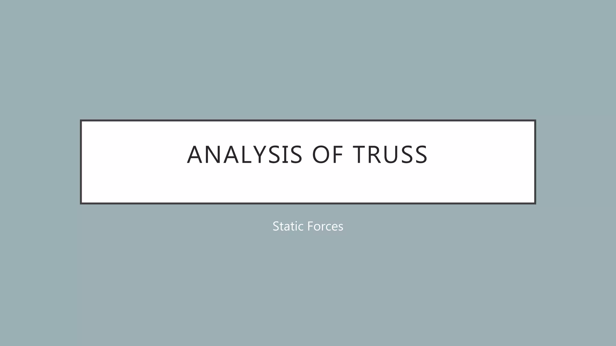 Analysis of Truss | PPTX