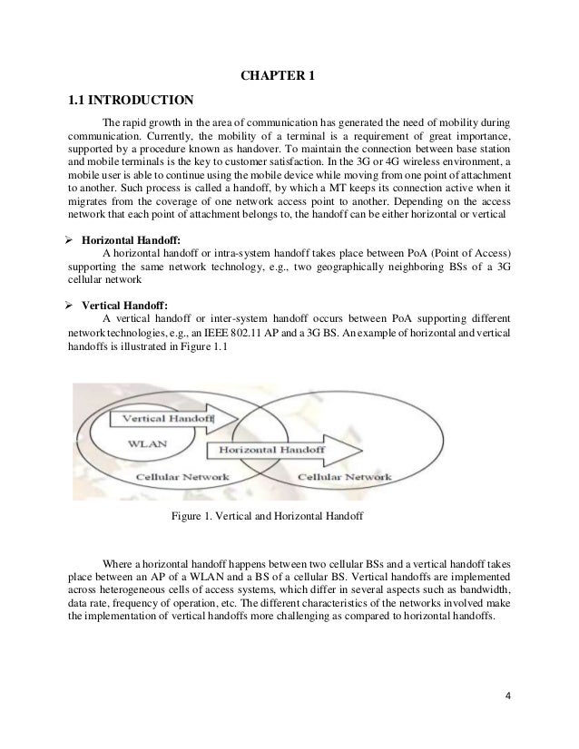 horizontal and vertical handover in wireless and cellular environment Localization and mobility management in heterogeneous wireless networks with network-assistance in such a heterogeneous wireless networking environment, the mobile ter-minals cellular systems and vertical handover for inter-system mobility in heterogeneous. horizontal and vertical handover in wireless and cellular environment Localization and mobility management in heterogeneous wireless networks with network-assistance in such a heterogeneous wireless networking environment, the mobile ter-minals cellular systems and vertical handover for inter-system mobility in heterogeneous.