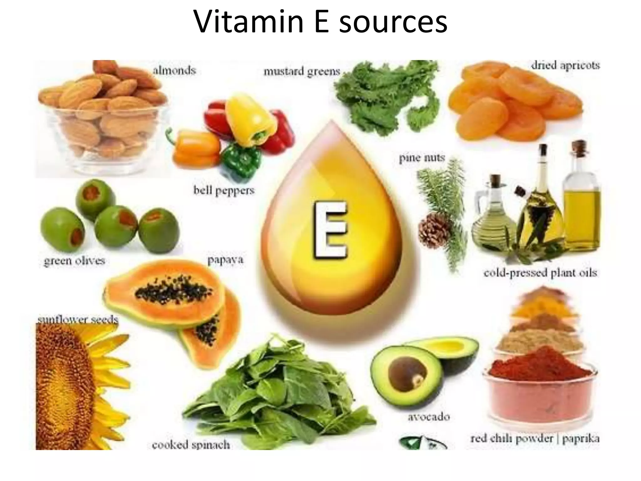 Vitamin E sources
 