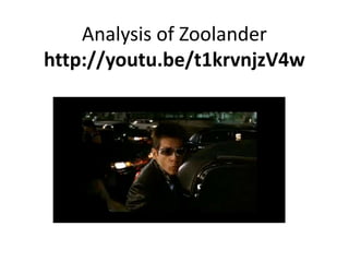 Analysis of Zoolanderhttp://youtu.be/t1krvnjzV4w 