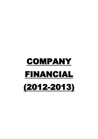 COMPANY
FINANCIAL
(2012-2013)

 