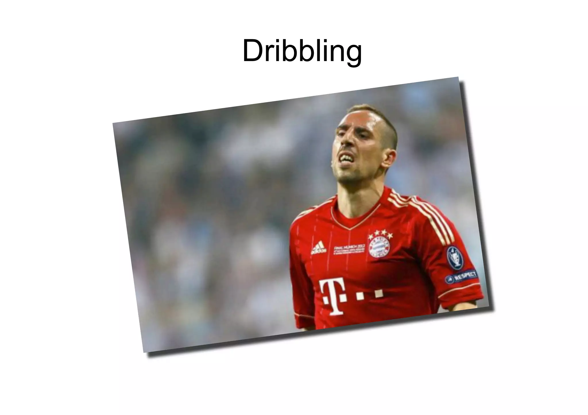 Dribbling
 