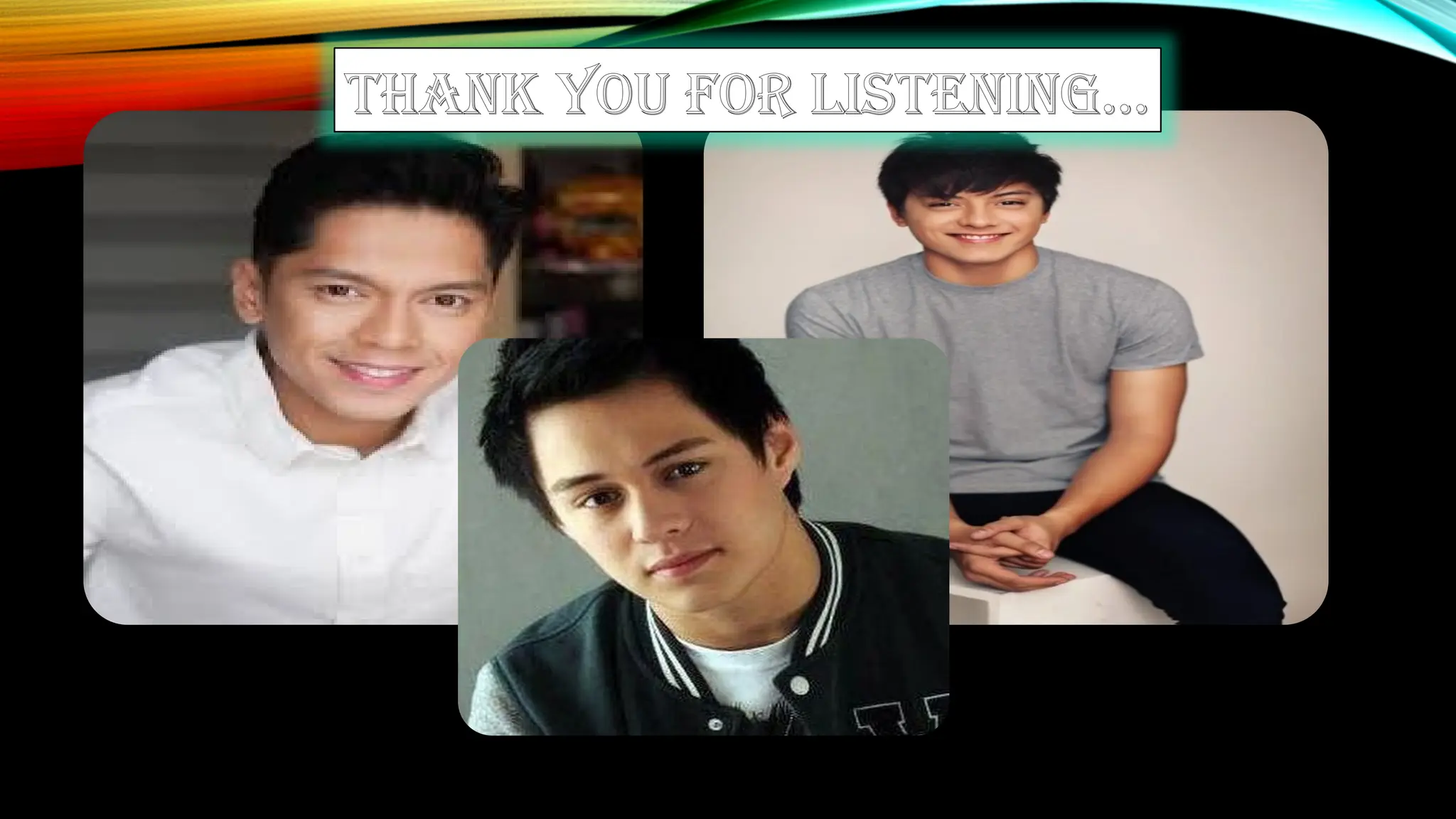 Thank you for listening…
 