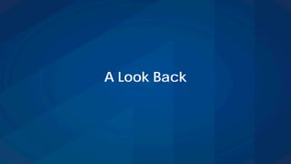 A Look Back
 