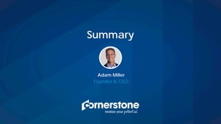 Adam Miller
Founder & CEO
Summary
 