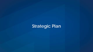 Strategic Plan
 