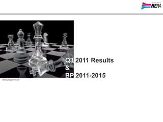 Q3 2011 Results
                    &
www.gruppohera.it
                    BP 2011-2015
 