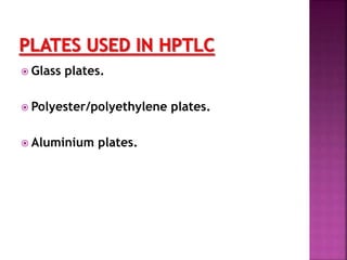  Glass plates.
 Polyester/polyethylene plates.
 Aluminium plates.
 