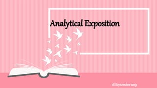 Analytical Exposition
18 September 2019
 