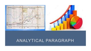 ANALYTICAL PARAGRAPH
 
