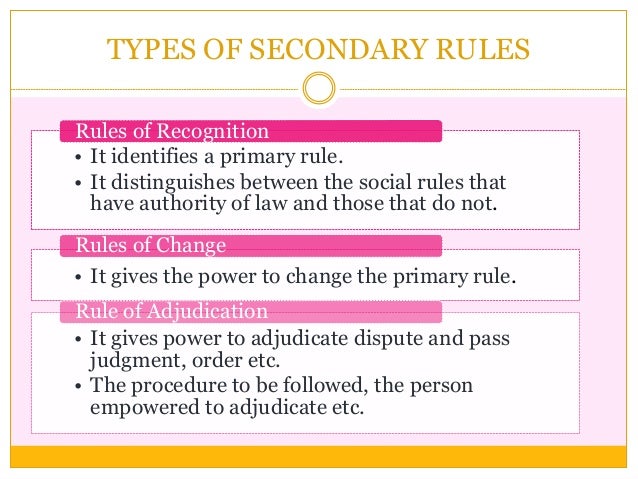 • It identifies a primary rule.
• It distinguishes between the social rules that
have authority of law and those that do n...