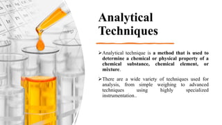 Analytical Techniques .pptx